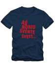 Aš noriu šventę švęst Aš noriu šventę švęst